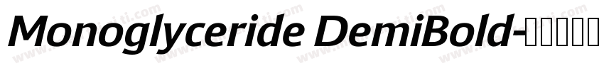 Monoglyceride DemiBold字体转换